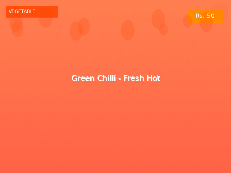 Green Chilli - Fresh Hot