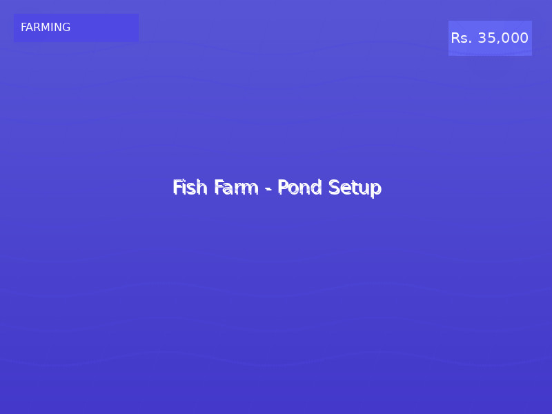 Fish Farm - Pond Setup