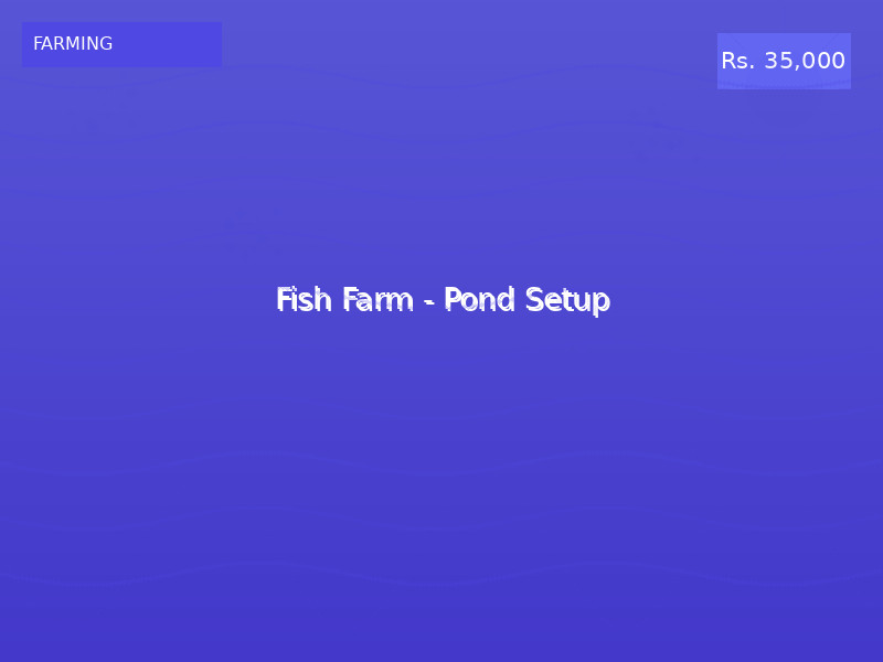 Fish Farm - Pond Setup