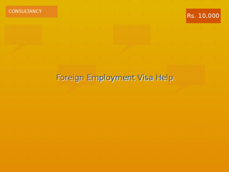 Foreign Employment Visa Help