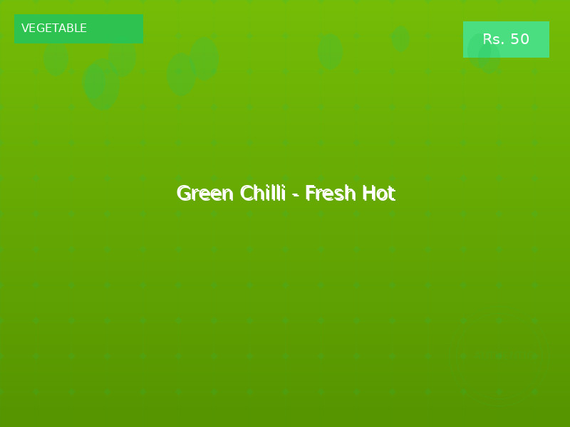 Green Chilli - Fresh Hot