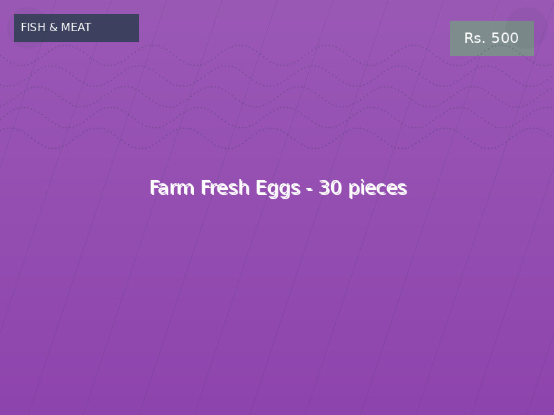 Farm Fresh Eggs - 30 pieces