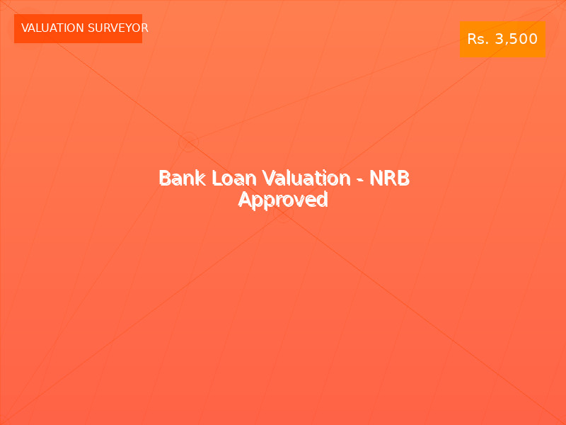 Bank Loan Valuation - NRB Approved