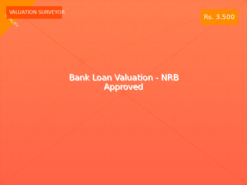 Bank Loan Valuation - NRB Approved