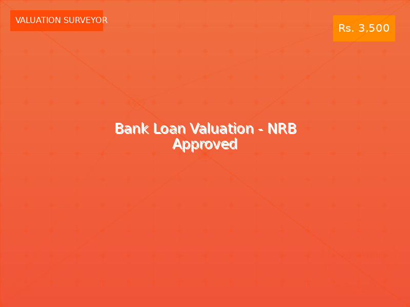 Bank Loan Valuation - NRB Approved