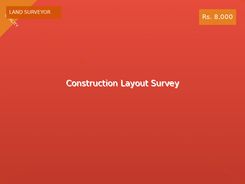 Construction Layout Survey
