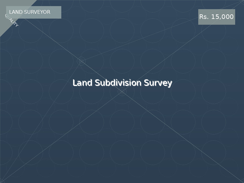 Land Subdivision Survey