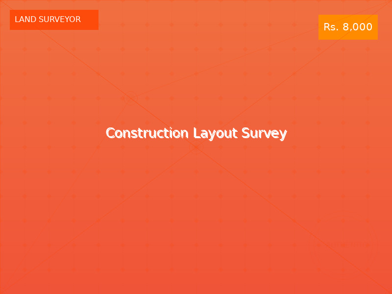 Construction Layout Survey
