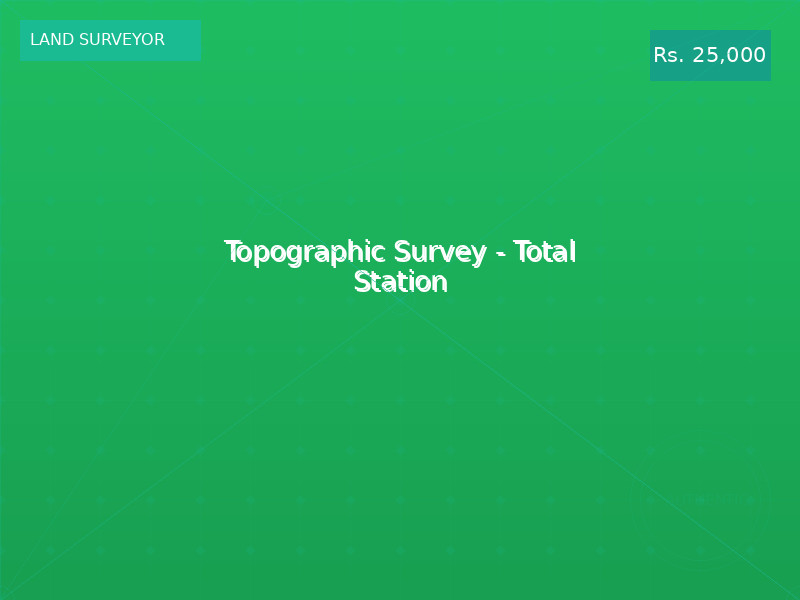 Topographic Survey - Total Station