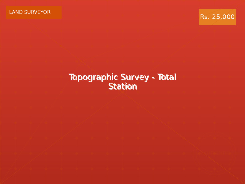 Topographic Survey - Total Station