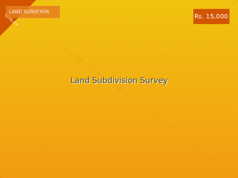 Land Subdivision Survey