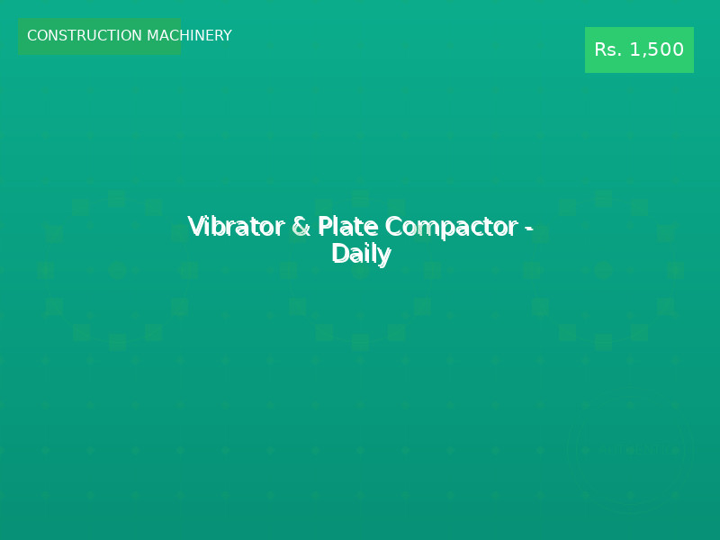 Vibrator & Plate Compactor - Daily