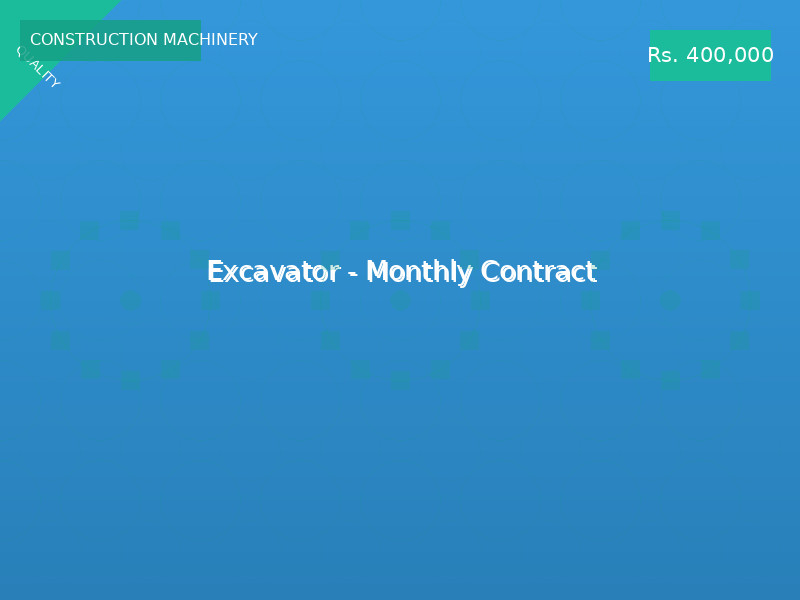 Excavator - Monthly Contract