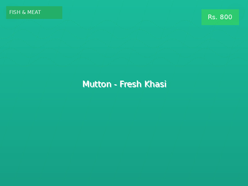 Mutton - Fresh Khasi