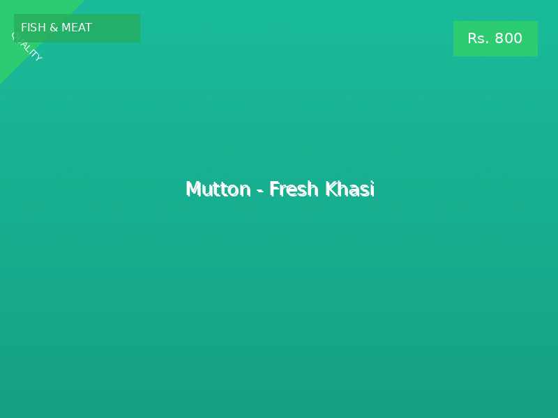 Mutton - Fresh Khasi