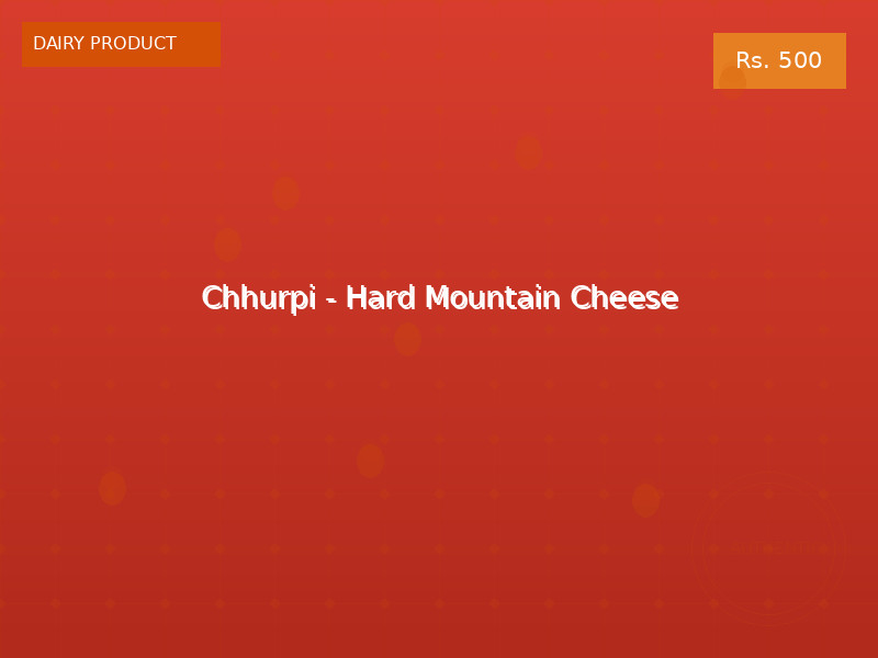 Chhurpi - Hard Mountain Cheese