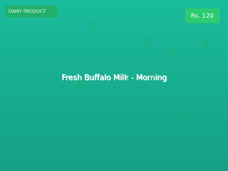 Fresh Buffalo Milk - Morning