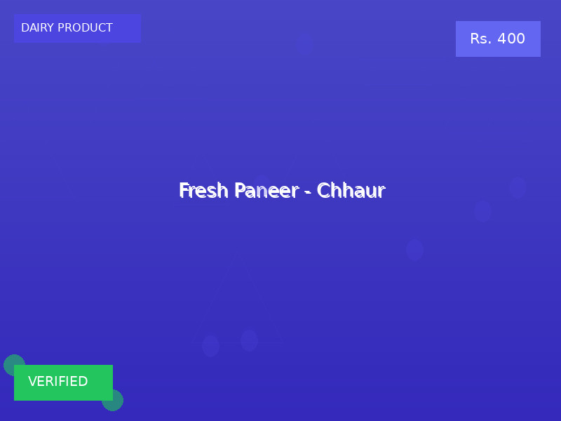Fresh Paneer - Chhaur