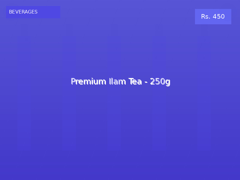 Premium Ilam Tea - 250g