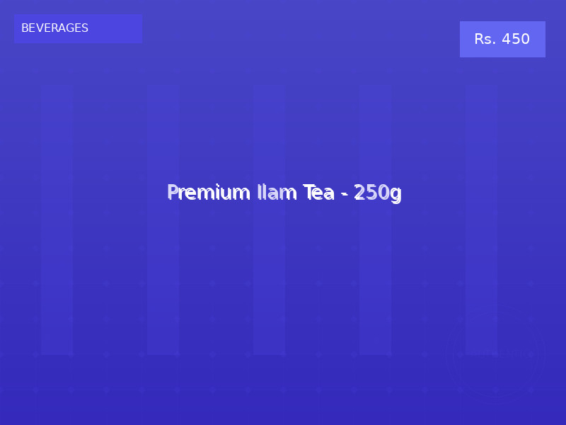 Premium Ilam Tea - 250g