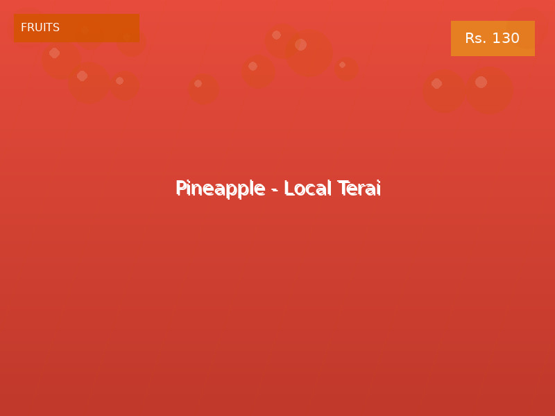 Pineapple - Local Terai