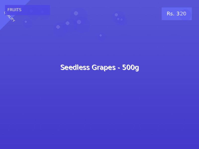 Seedless Grapes - 500g