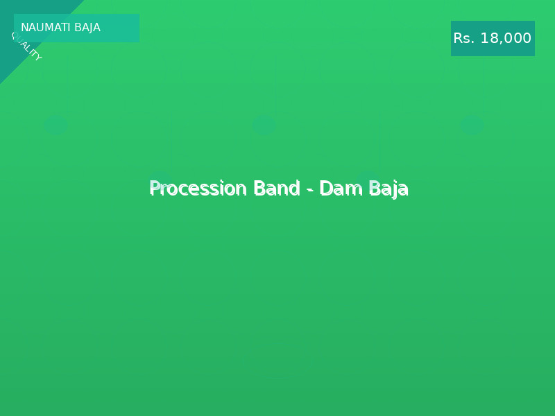 Procession Band - Dam Baja