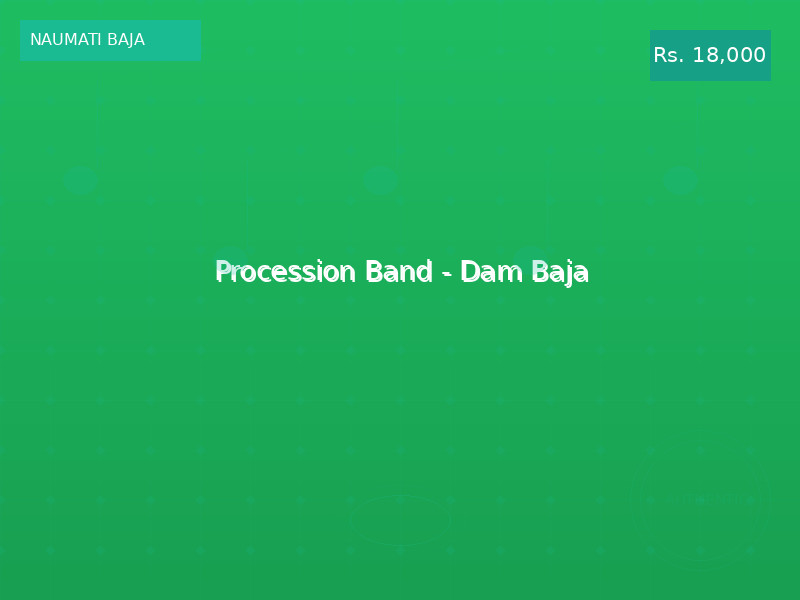Procession Band - Dam Baja