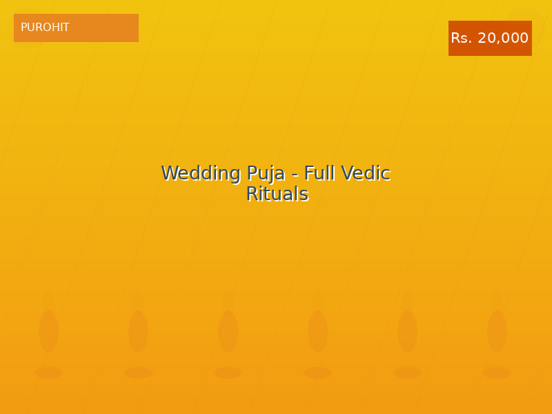 Wedding Puja - Full Vedic Rituals