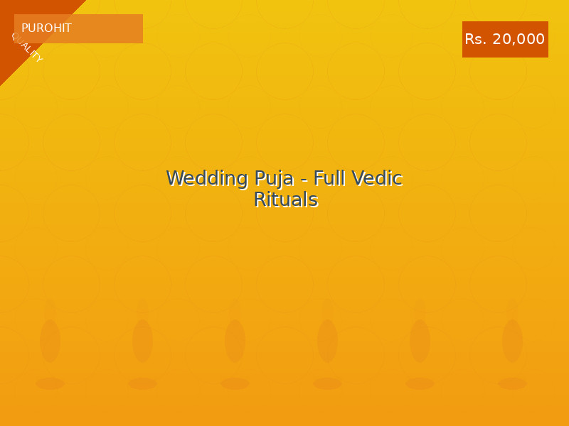 Wedding Puja - Full Vedic Rituals