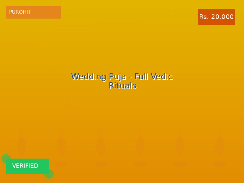 Wedding Puja - Full Vedic Rituals