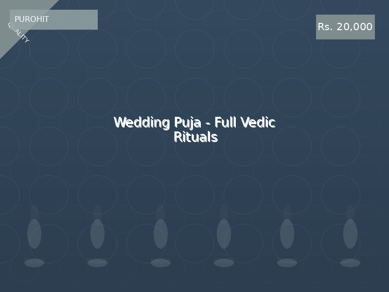 Wedding Puja - Full Vedic Rituals