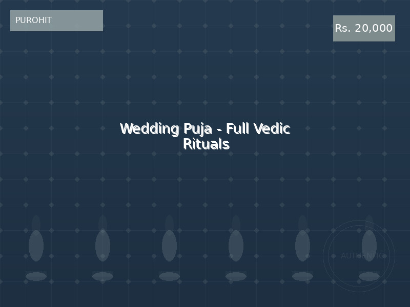 Wedding Puja - Full Vedic Rituals