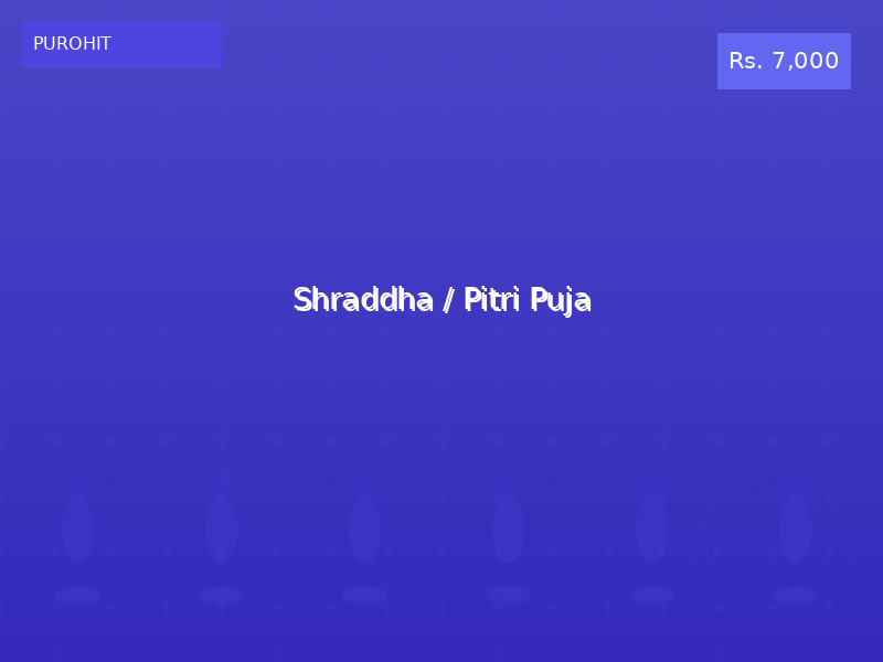 Shraddha / Pitri Puja