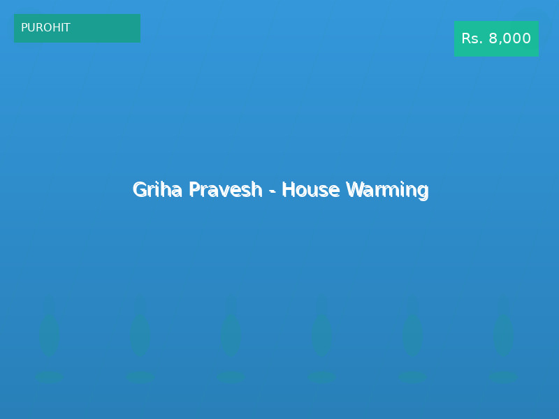 Griha Pravesh - House Warming