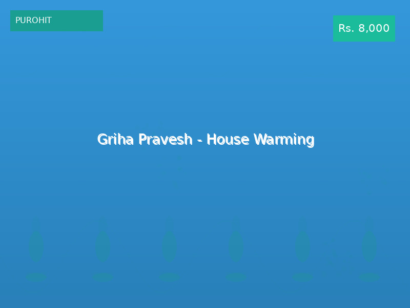 Griha Pravesh - House Warming