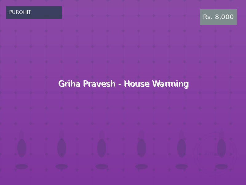 Griha Pravesh - House Warming
