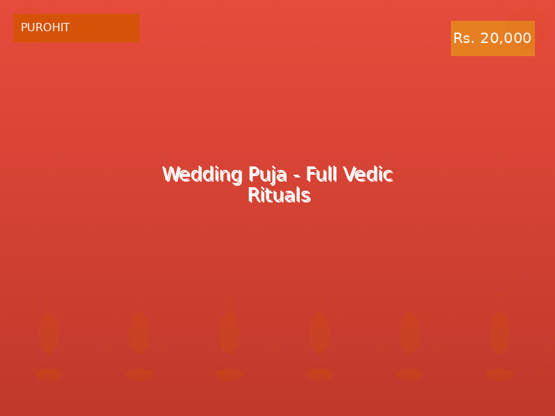 Wedding Puja - Full Vedic Rituals