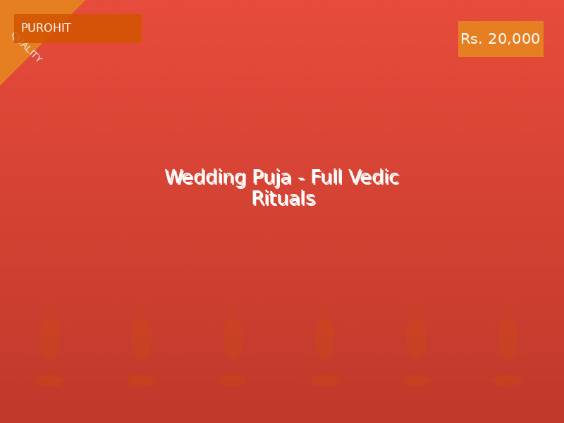 Wedding Puja - Full Vedic Rituals