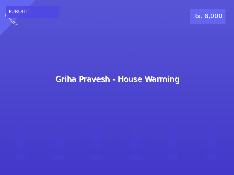 Griha Pravesh - House Warming
