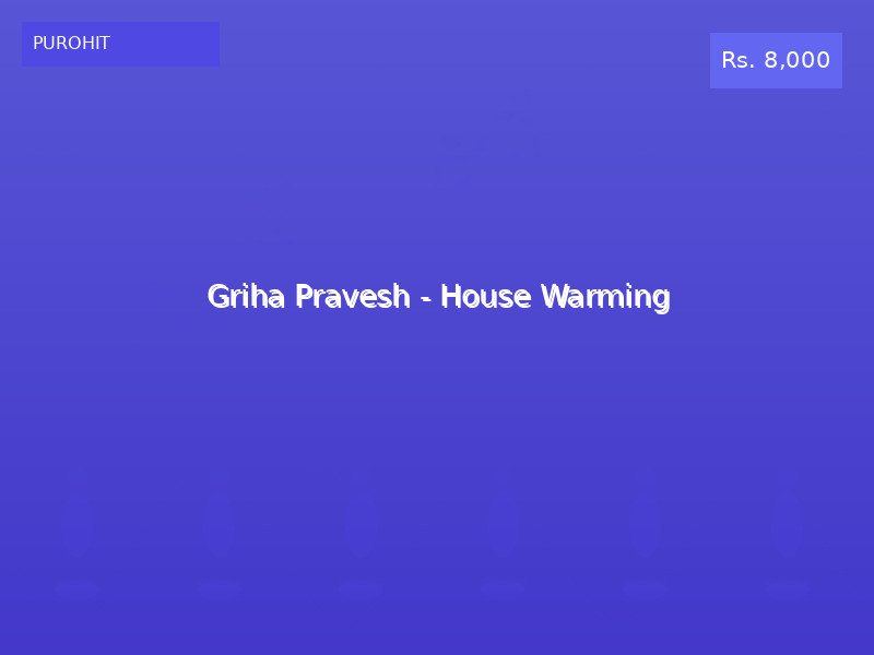 Griha Pravesh - House Warming