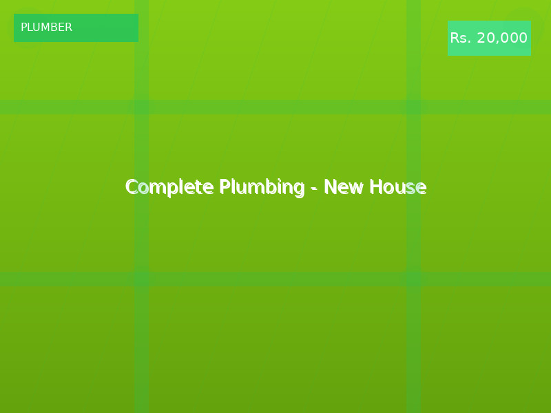 Complete Plumbing - New House