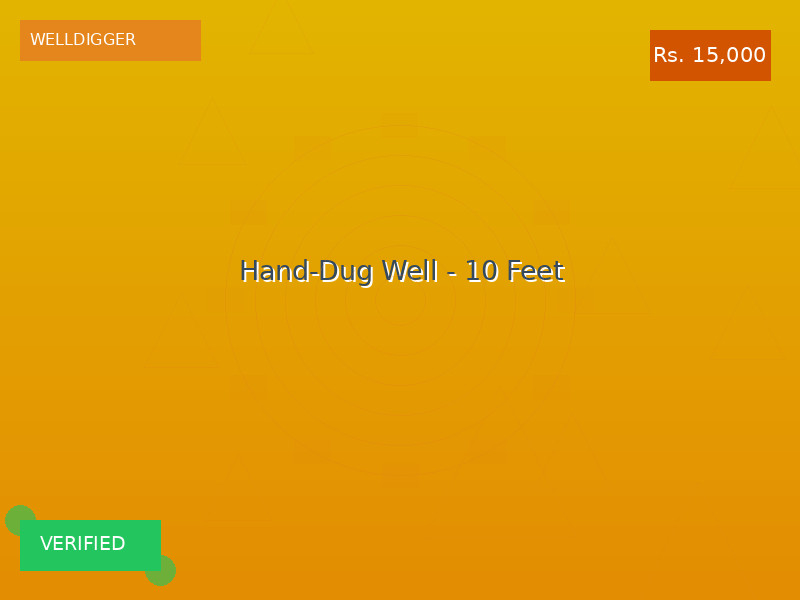 Hand-Dug Well - 10 Feet