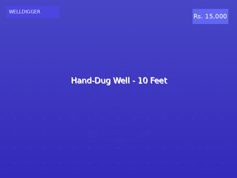Hand-Dug Well - 10 Feet