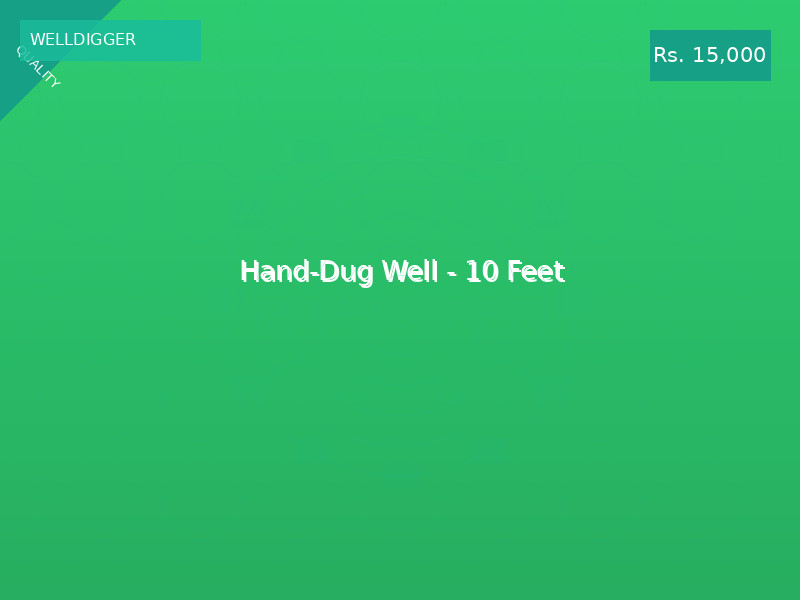 Hand-Dug Well - 10 Feet