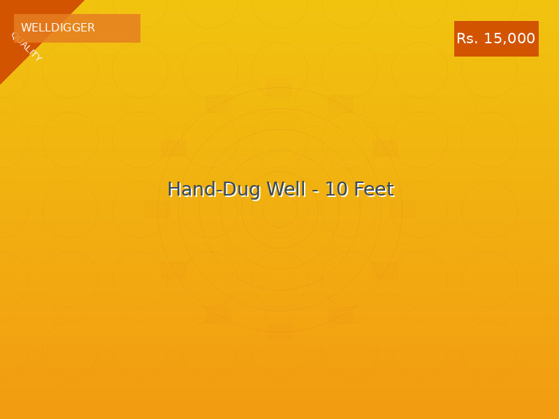 Hand-Dug Well - 10 Feet