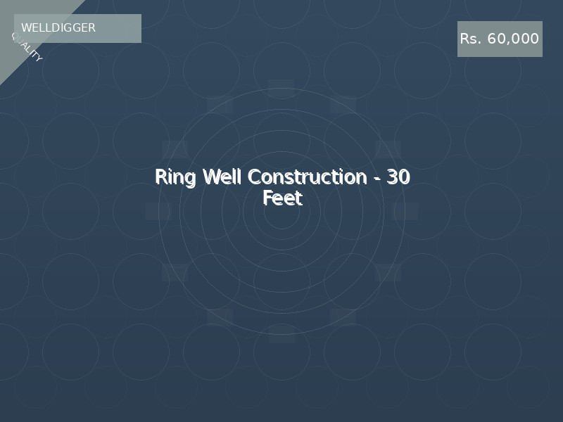 Ring Well Construction - 30 Feet