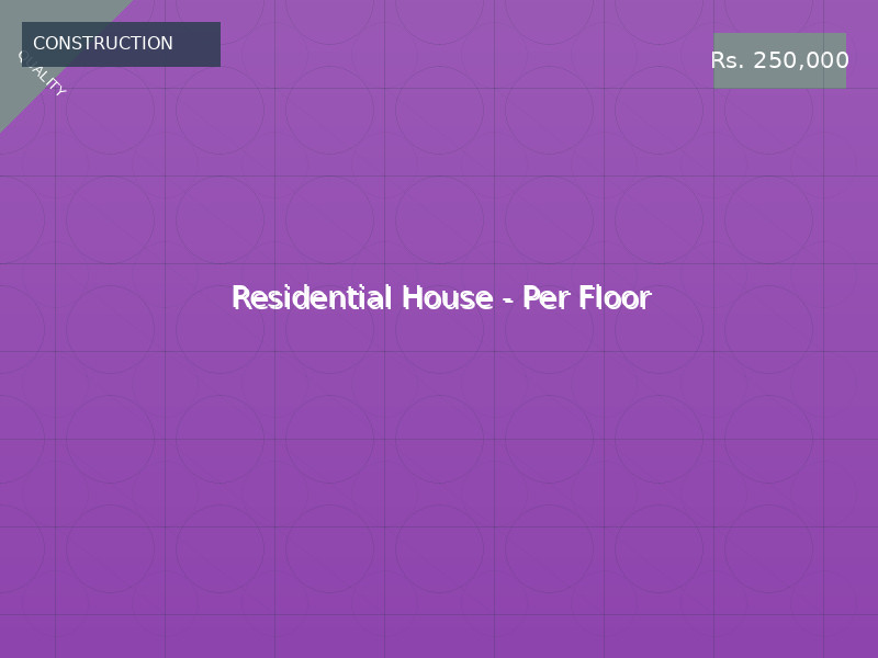 Residential House - Per Floor
