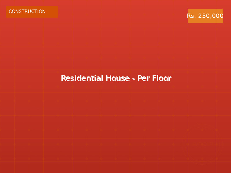 Residential House - Per Floor